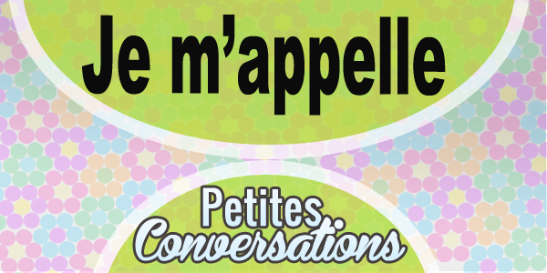 frenchcircles maya evia Petite conversation Je m’appelle