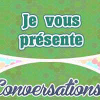 Petite conversation-Je vous présente