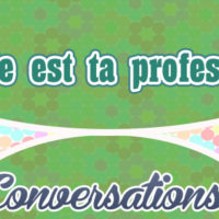 Petite Conversation-Quelle est votre profession