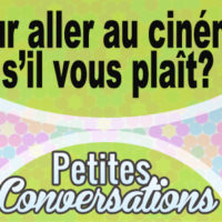 Pour aller au cinéma, s il vous plaît