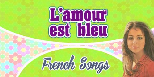 L'amour est bleu Vicky Leandros French Songs
