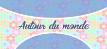 Autour du monde