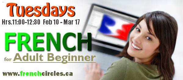 French Circles Adult Beginner course in Mississauga startin Tuesday February 10