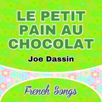 Le petit pain au chocolat-Joe Dassin