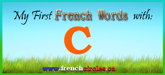 French Circles My first french words with C