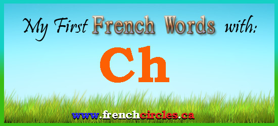 First French Words with Ch