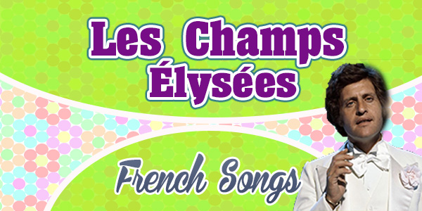 Les Champs Elysees Joe Dassin - French Songs
