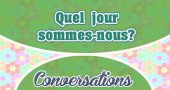 Quel jour sommes-nous?