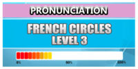 French Pronunciation Level 3