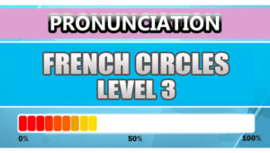 French Pronunciation Level 3