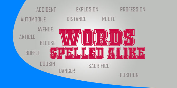 WORDS SPELLED ALIKE - French Circles