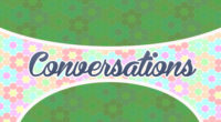 Conversations