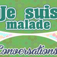 Je suis malade