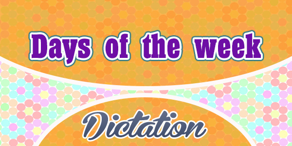 Days of the week (Sentences)