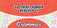 Le futur simple-practice 1