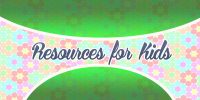 Resources for Kids