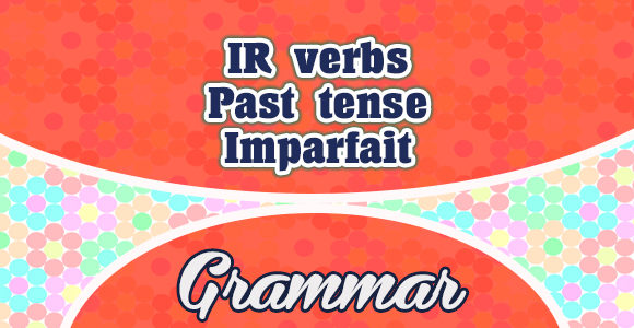 Sentences IR verbs imparfait