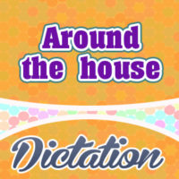 Around the house – Dans la maison