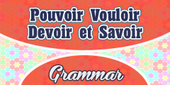 Pouvoir Vouloir Devoir et Savoir