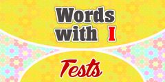 Words with I French Test