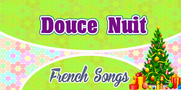 Douce nuit - French Songs