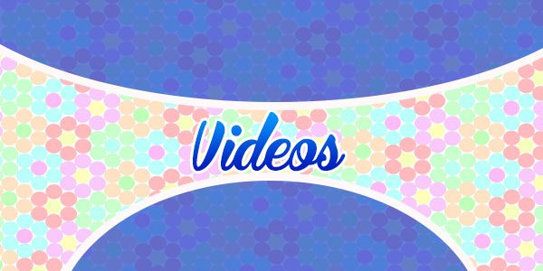 Videos