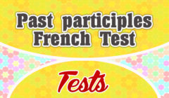 Past participles French Test