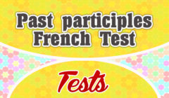 Past participles French Test