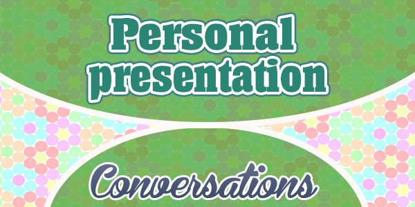 Personal presentation - Présentation personnelle - French Conversation