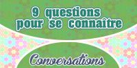 9 questions pour se connaître