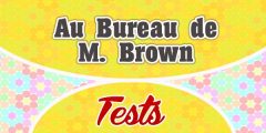 Au Bureau de M. Brown – test