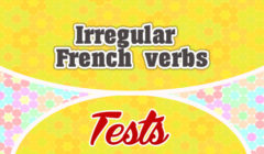 Irregular French Verbs Test