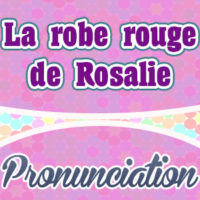La robe rouge de Rosalie