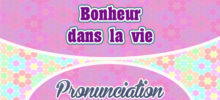 Bonheur dans la vie