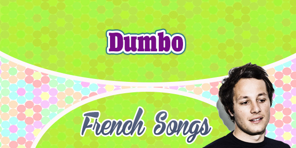 Dumbo vianney - Songs
