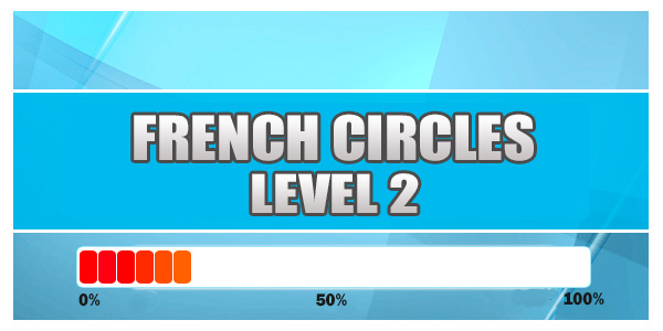 FRENCH CIRCLES LEVEL 2