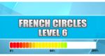 French Circles Level 6