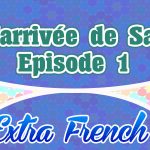L’arrivée de Sam Extra French