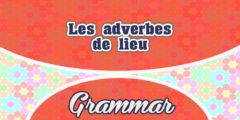 Les adverbes de lieu