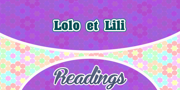 Lolo et Lili-French Readings