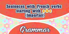 Sentences with French verbs starting with a-b-c (Imparfait)