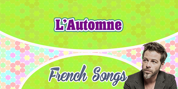 Christophe Maé-L'Automne-French songs