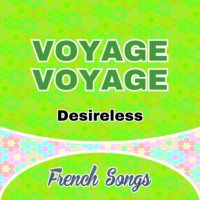 Desireless – Voyage Voyage