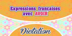 Expressions françaises avec le verbe AVOIR