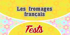 Les fromages français-test