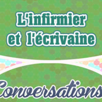 L’infirmier et l’écrivaine