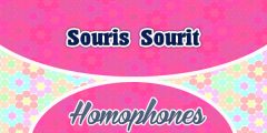 Homophones Souris Sourit