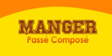 MANGER Passé Composé