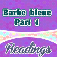 Barbe bleue Charles Perrault – Part 1