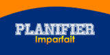 PLANIFIER Imparfait